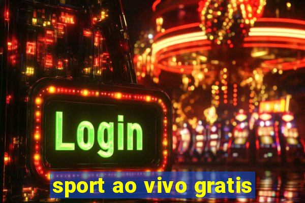 sport ao vivo gratis