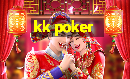 kk poker