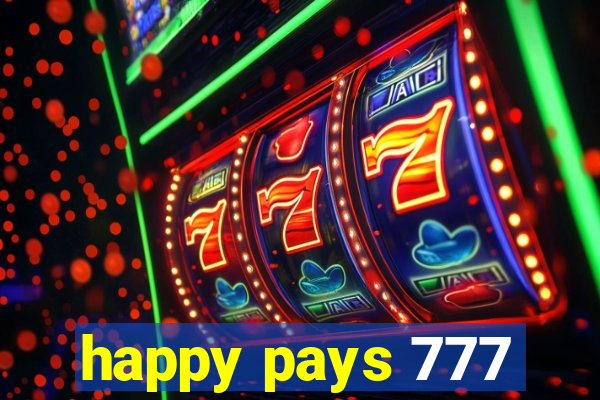 happy pays 777