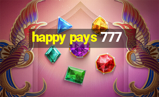 happy pays 777