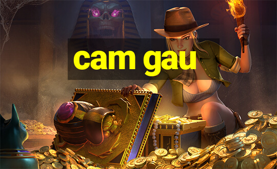 cam gau