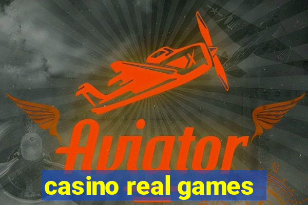 casino real games