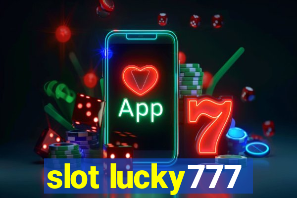 slot lucky777