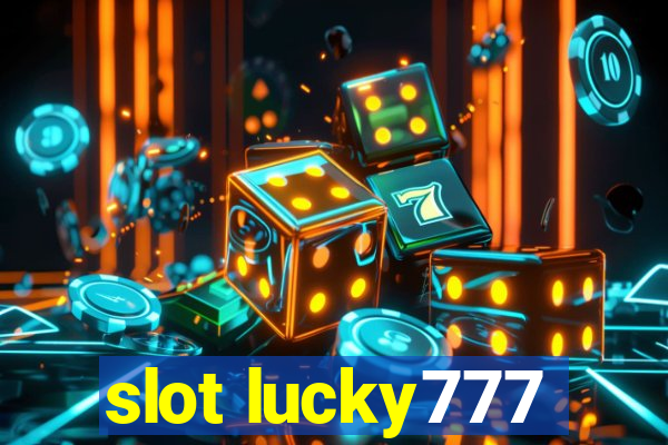 slot lucky777