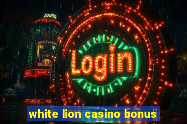 white lion casino bonus