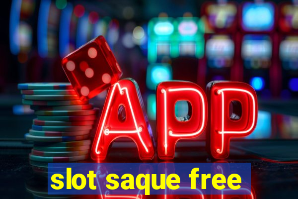 slot saque free