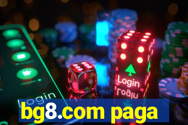 bg8.com paga