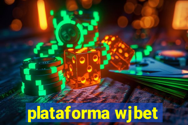 plataforma wjbet