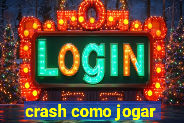 crash como jogar