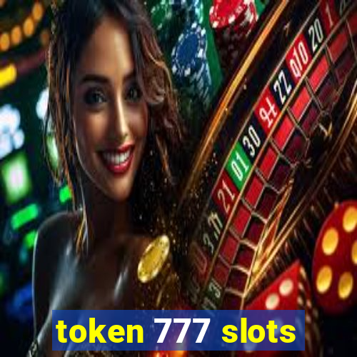 token 777 slots