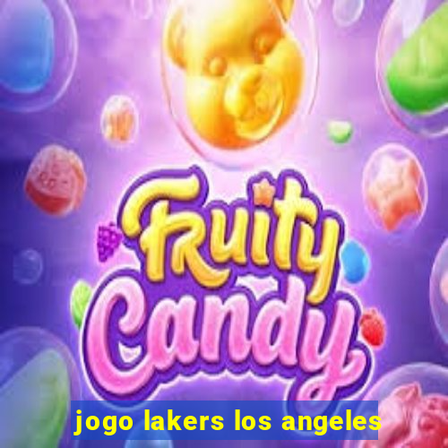 jogo lakers los angeles