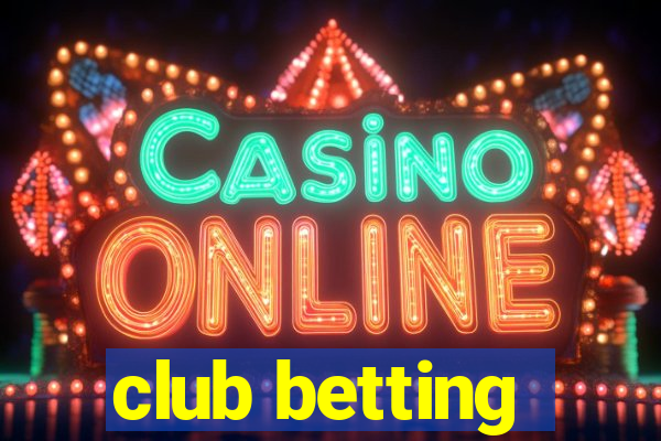 club betting