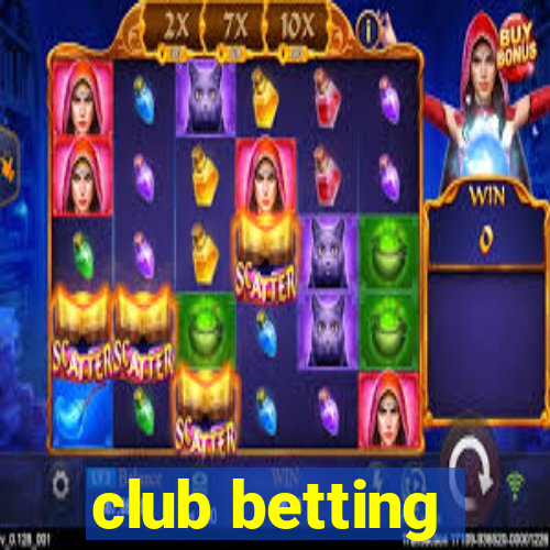 club betting