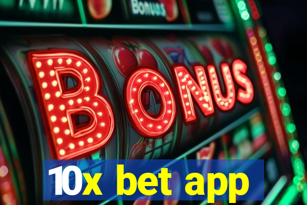 10x bet app