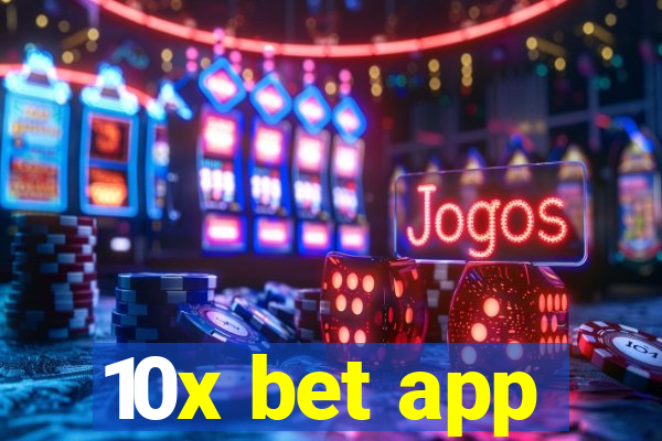 10x bet app