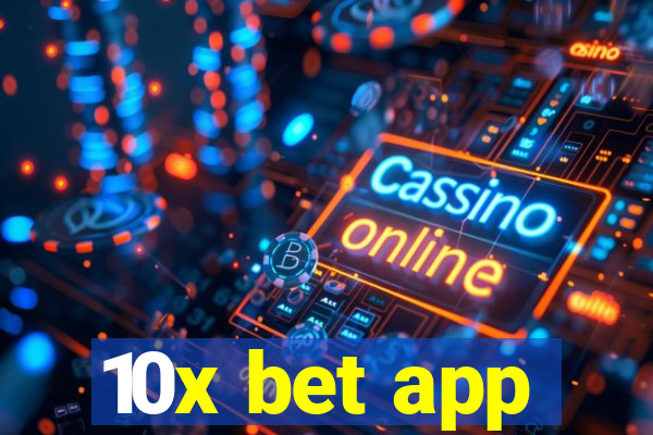 10x bet app