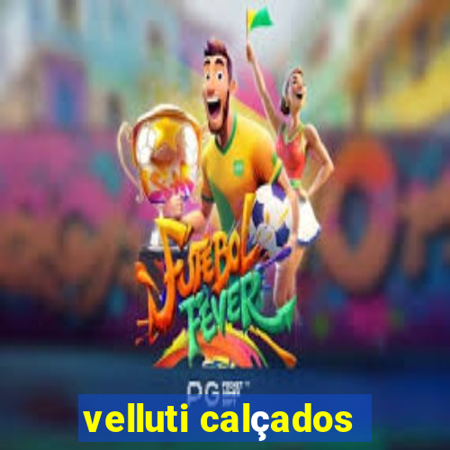 velluti calçados