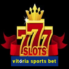 vitória sports bet