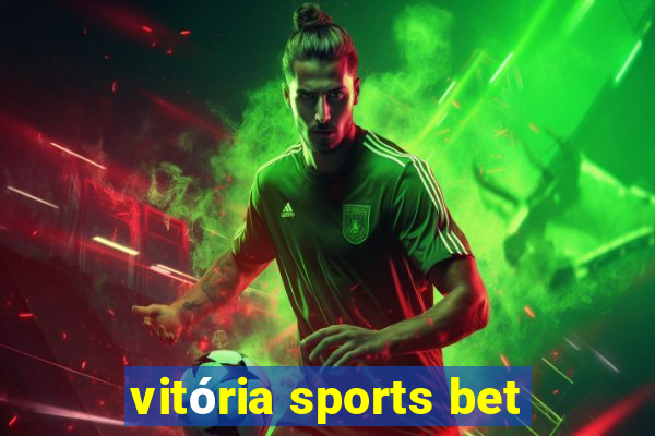 vitória sports bet