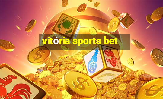 vitória sports bet