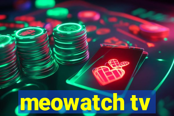 meowatch tv