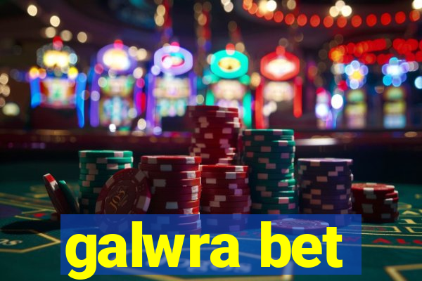 galwra bet