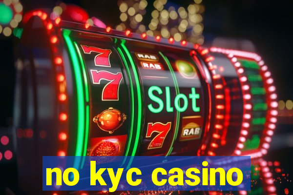 no kyc casino