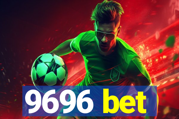 9696 bet