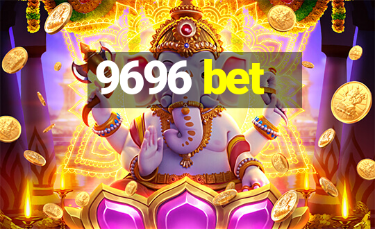 9696 bet