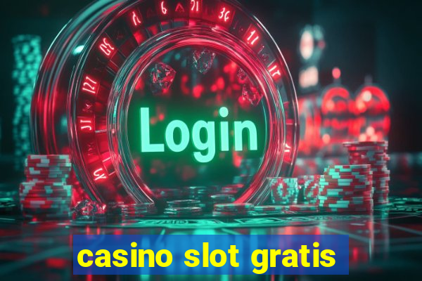 casino slot gratis