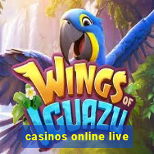 casinos online live