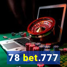 78 bet.777