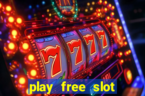 play free slot machines no downloads