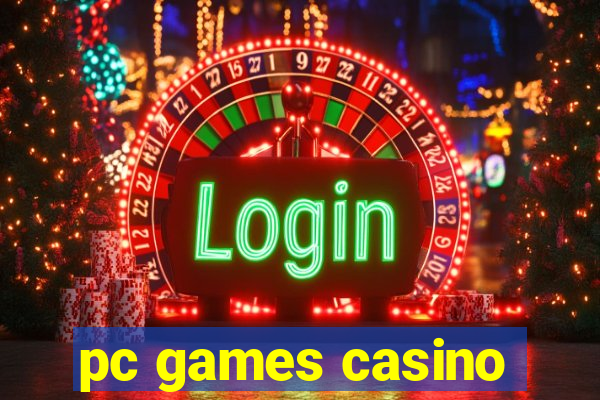 pc games casino