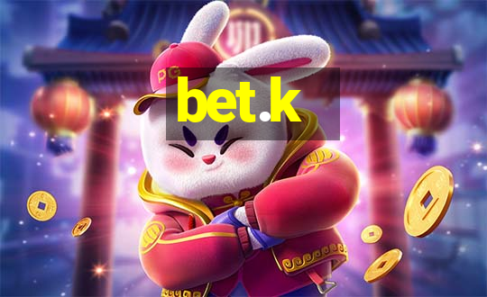 bet.k