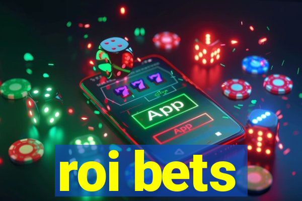 roi bets