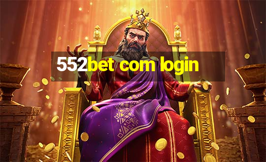 552bet com login