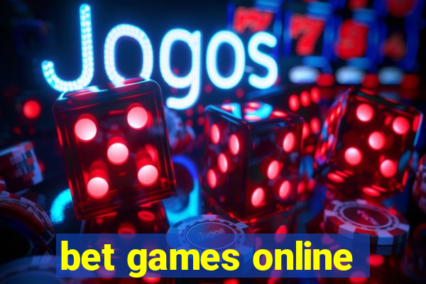 bet games online