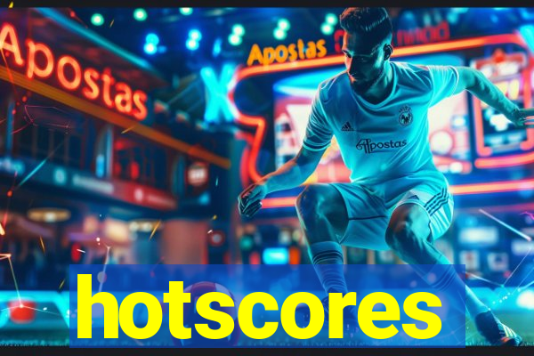 hotscores