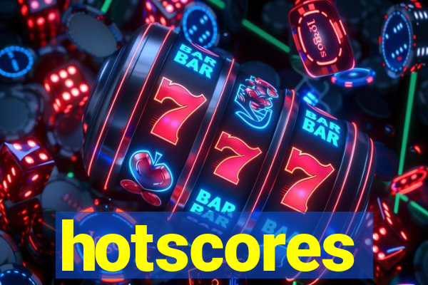 hotscores