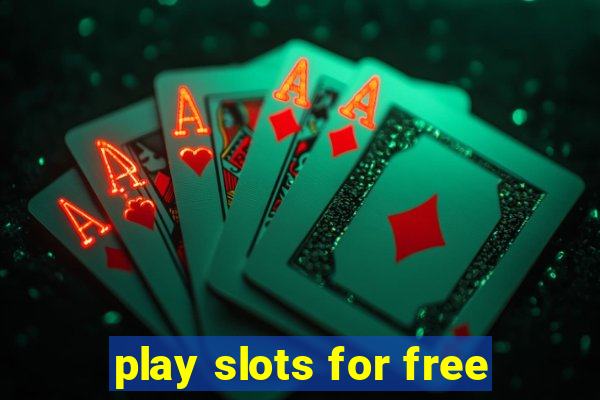 play slots for free