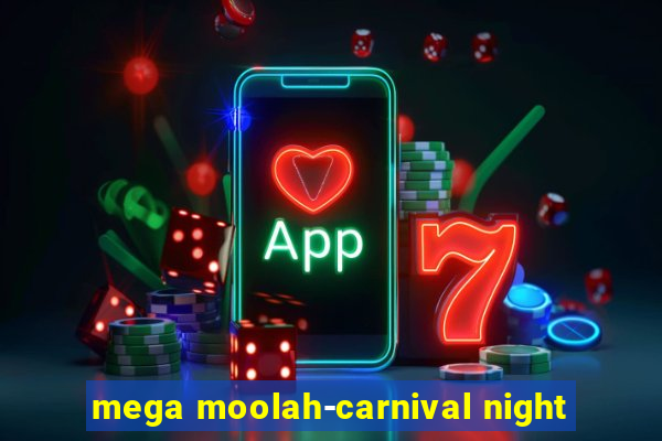 mega moolah-carnival night