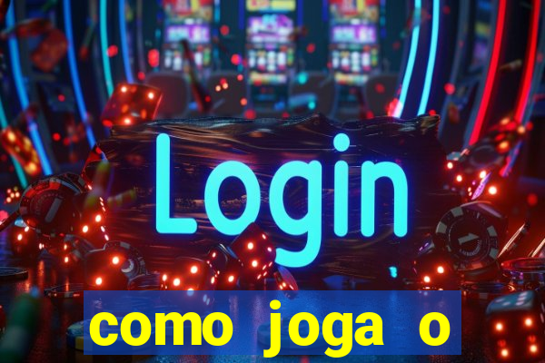 como joga o fortune tiger