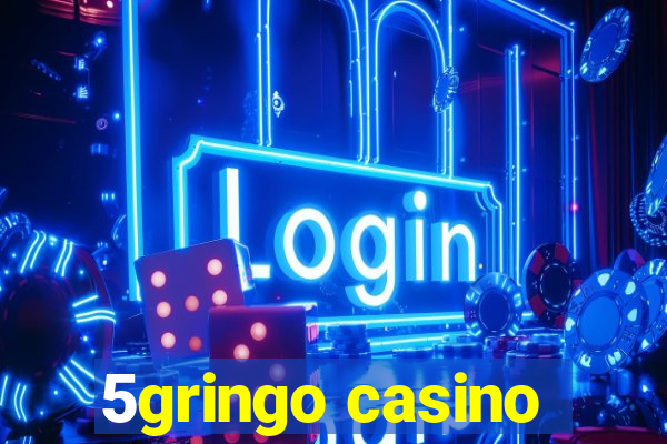 5gringo casino