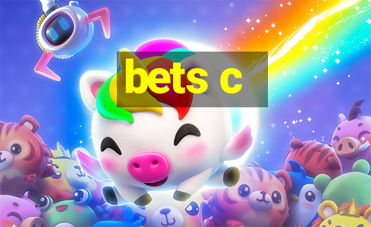 bets c