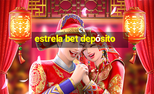 estrela bet depósito