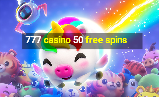 777 casino 50 free spins