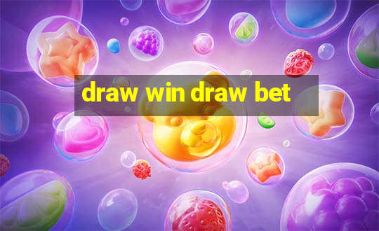 draw win draw bet