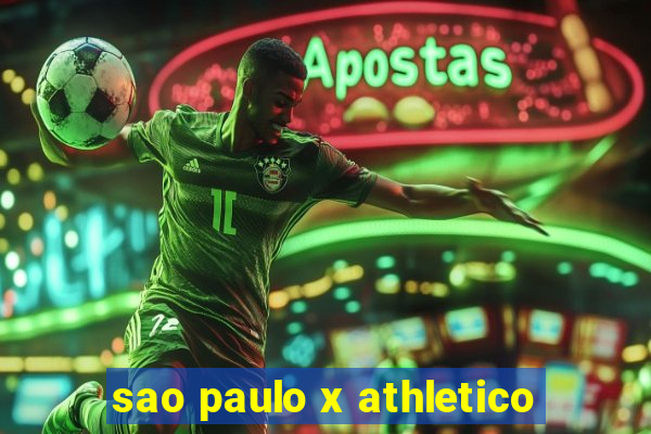 sao paulo x athletico