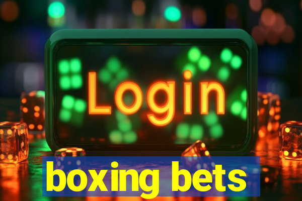 boxing bets